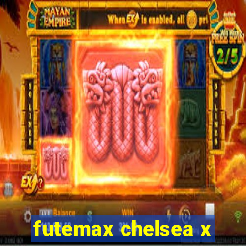 futemax chelsea x